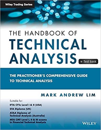 The Handbook of Technical Analysis + Test Bank: The Practitioner's Comprehensive Guide to Technical Analysis (Wiley Trading) - Orginal Pdf